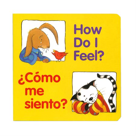 How Do I Feel? / ¿cómo Me Siento? Bilingual Board Book